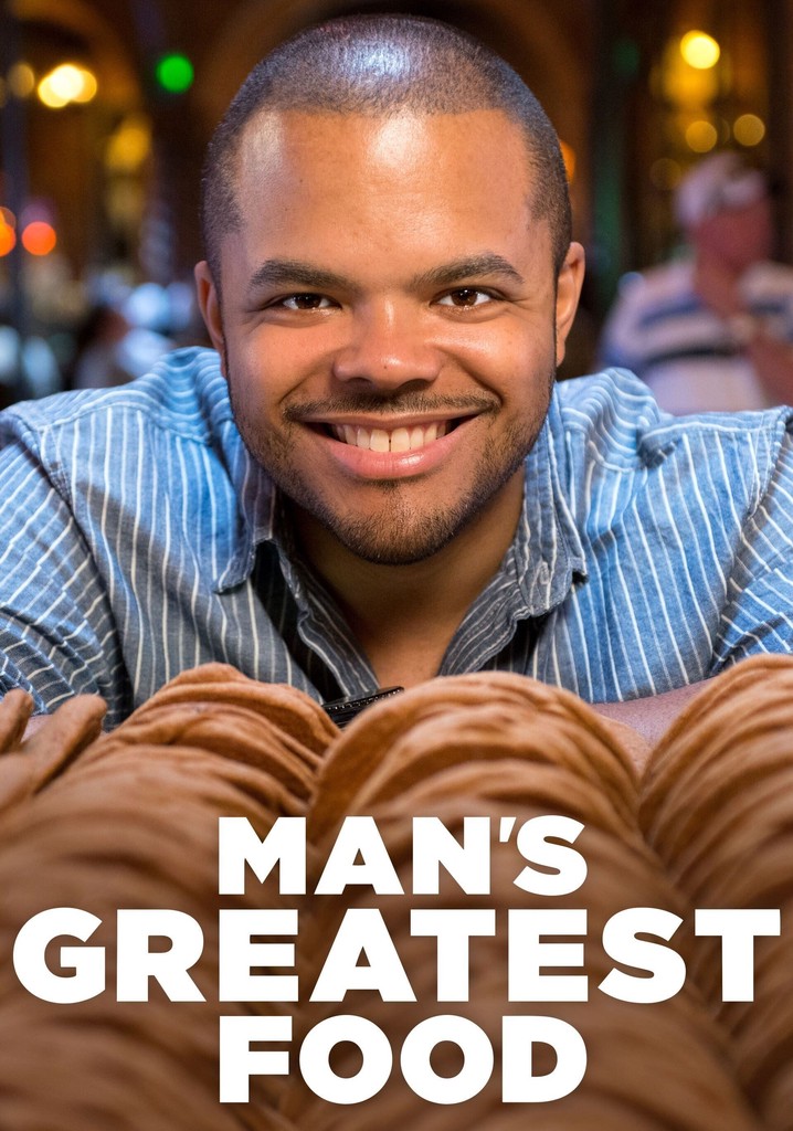 Man's Greatest Food streaming tv show online